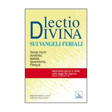 Lectio divina sui Vangeli feriali. Tempi forti: Avvento