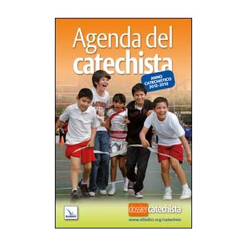 Agenda del catechista. Anno catechistico 2012/2013