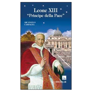Leone XIII. Principe della Pace