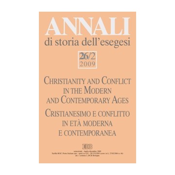 Annali di storia dell'esegesi 26/2 (2009). Cristianesimo e conflitto in età moderna e contemporanea.A cura di Umberto Mazzone