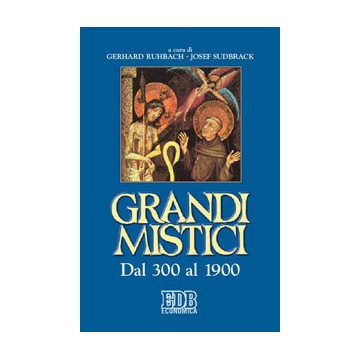 Grandi mistici. Dal 300 al 1900