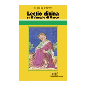 Lectio divina» su il Vangelo di Marco («).
