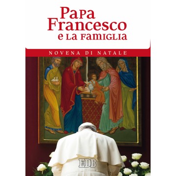 Papa Francesco e la famiglia