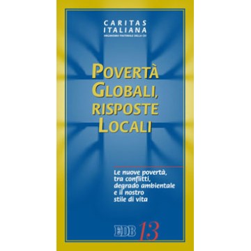 Povert√† globali, risposte...