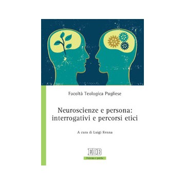 Neuroscienze e persona:...