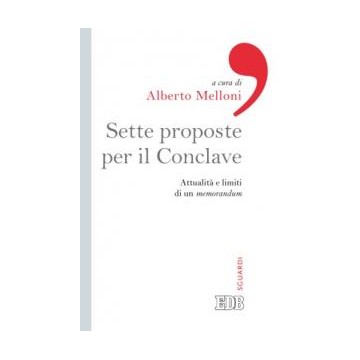 Sette proposte per il Conclave