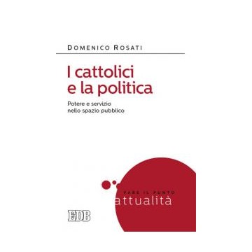 Cattolici e la politica
