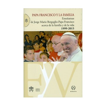 Papa Francisco y la familia