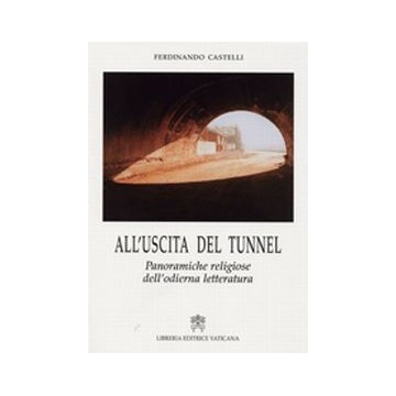 All'uscita del tunnel