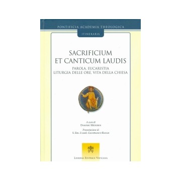 Sacrificium et canticum laudis