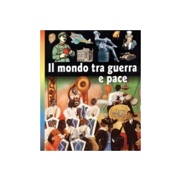 Mondo tra guerra e pace....