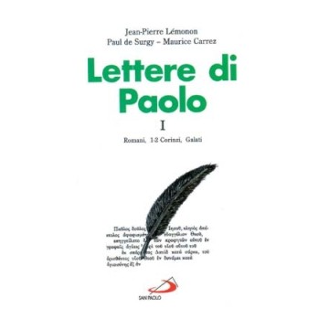 Lettere di Paolo. Vol. 1:...