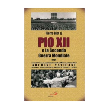 Pio XII e la Seconda Guerra...