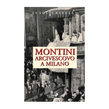 Montini arcivescovo a Milano