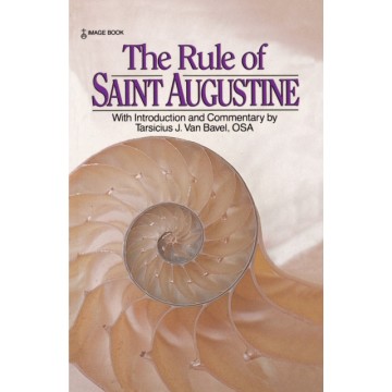 RULE OF SAINT AUGUSTINE