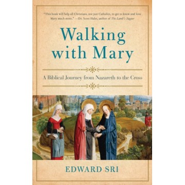 WALKING WITH MARY