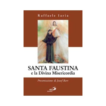 Santa Faustina e la Divina...