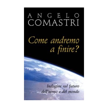 Come andremo a finire?