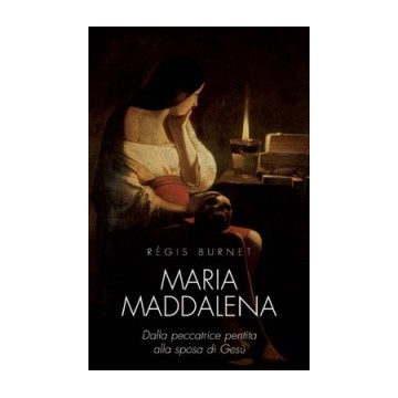 Maria Maddalena .Dalla...