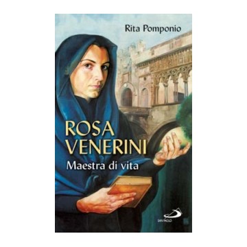 Rosa Venerini .Maestra di vita
