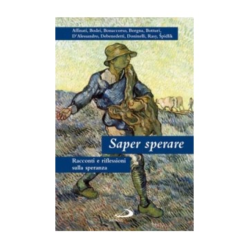 Saper sperare .Racconti e...