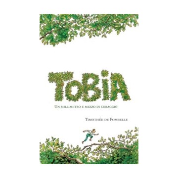 Tobia. Vol. 1: Millimetro e...