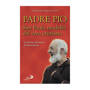 Padre Pio. San Paolo...