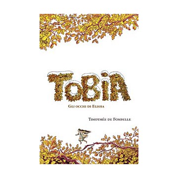 Tobia. II. Gli occhi di Elisha