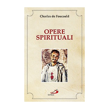 Opere spirituali .Antologia