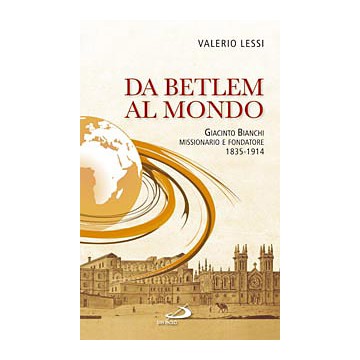 Da Betlem al mondo...