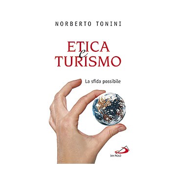 Etica e turismo .La sfida...