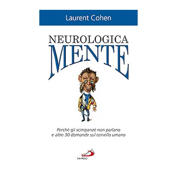 Neurologicamente .Perché...