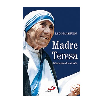 Madre Teresa .Istantanee di...