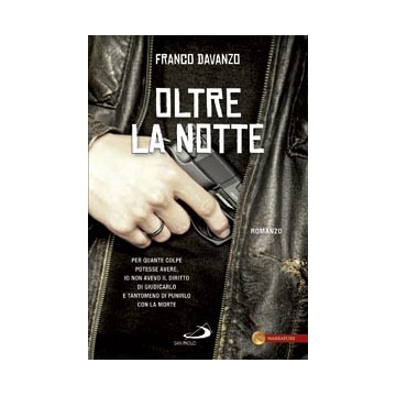 Oltre la notte .Romanzo