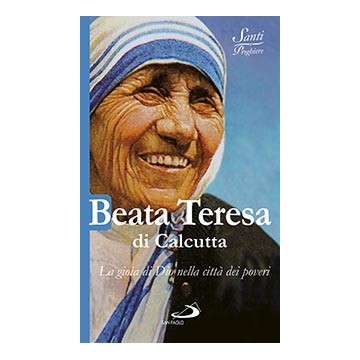 Beata Teresa di Calcutta...