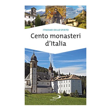 Cento monasteri d'Italia...