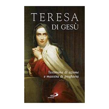 Teresa di Gesù .Testimone...