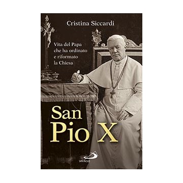 San Pio X .Vita del Papa...