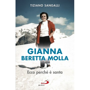 Gianna Beretta Molla .Ecco...