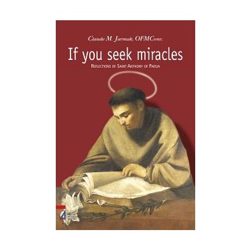 If you seek miracles....