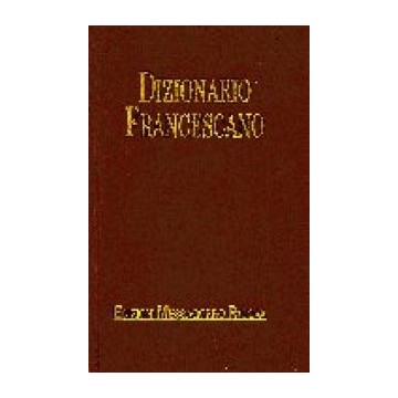 Dizionario francescano.