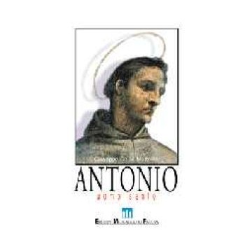 Antonio. Uomo santo.