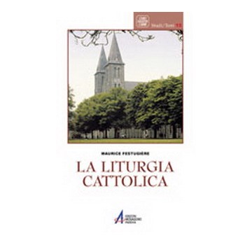 liturgia cattolica. (La)