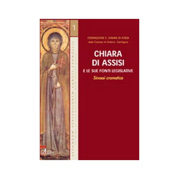 Chiara di Assisi e le sue...