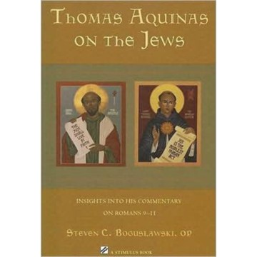 THOMAS AQUINAS ON THE JEWS