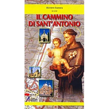 cammino di Sant'Antonio. (Il)