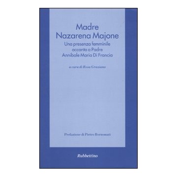 Madre Nazarena Majone. Una...