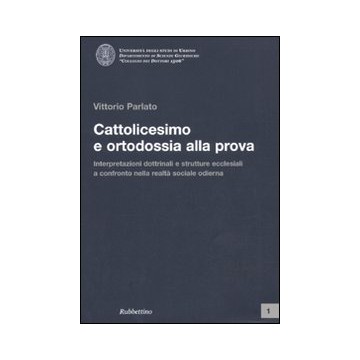 Cattolicesimo e ortodossia...