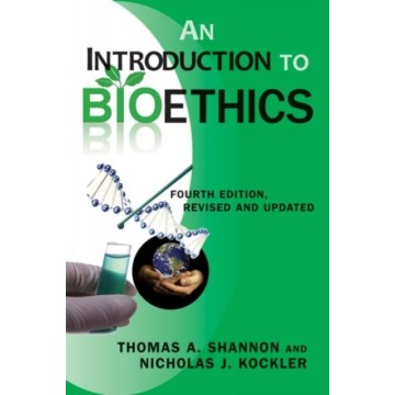 INTRODUCTION TO BIOETHICS