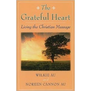THE GRATEFUL HEART: LIVING...